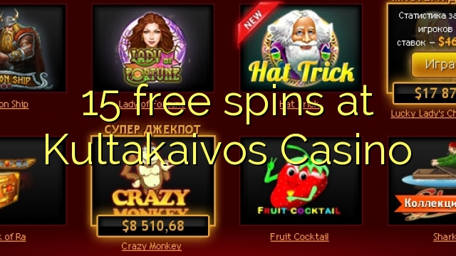 15 giros gratis en Kultakaivos Casino