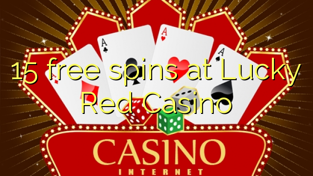 15 Freispiele bei Lucky Red Casino
