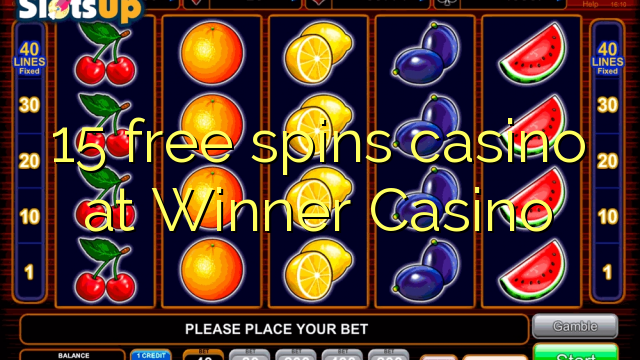 15 free spins casino at Winner Casino