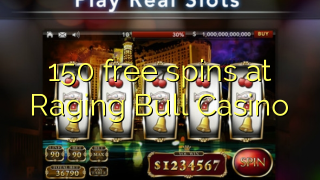 Darmowe obroty 150 w kasynie Raging Bull Casino