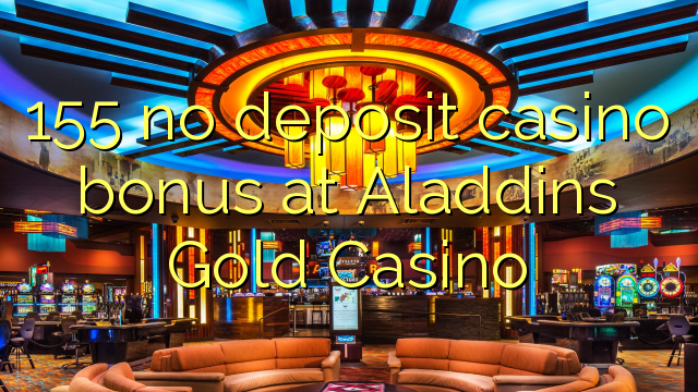 155 ingen insättning kasino bonus på Aladdins Gold Casino