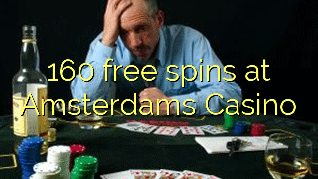 160 free spins at Amsterdams Casino