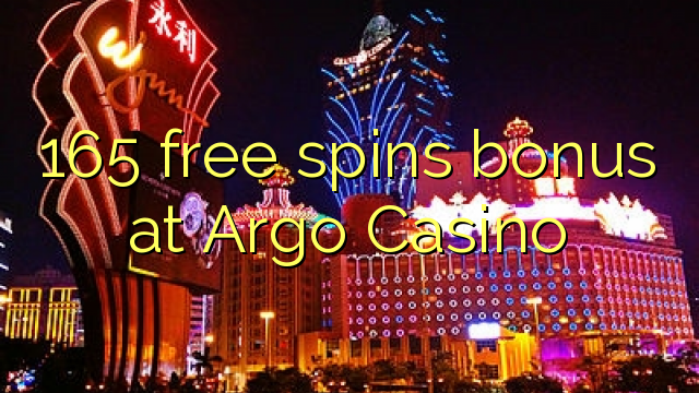 165 free spins bonus at Argo Casino