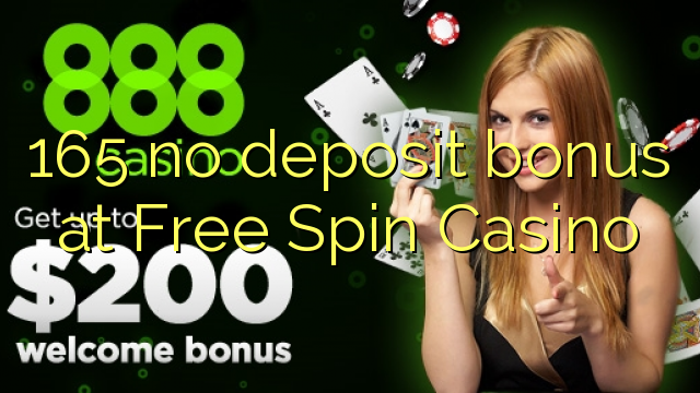 165 no deposit bonus at Free Spin Casino