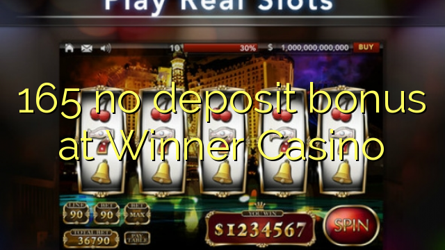 Winner Casino 165 heç bir depozit bonus
