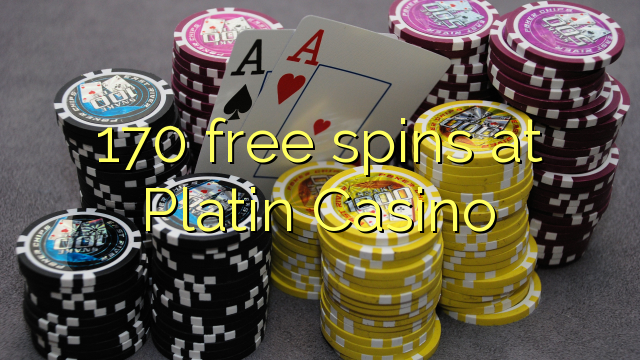 170 free spins at Platin Casino