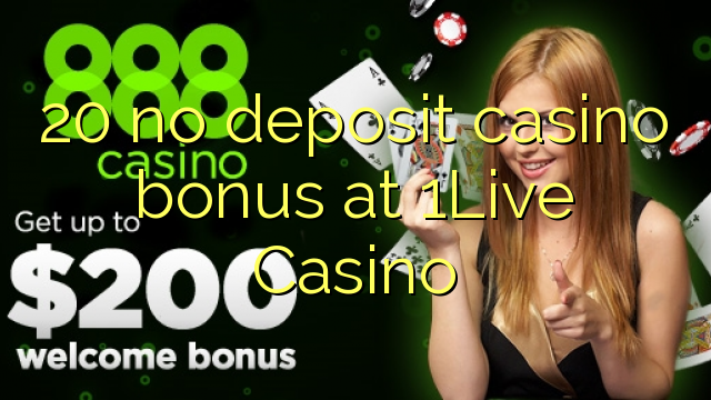 20 no deposit casino bonus at 1Live Casino