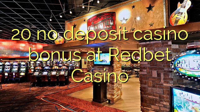 20 palibe gawo kasino bonasi pa Redbet Casino