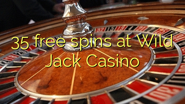 35 free spins at Wild Jack Casino