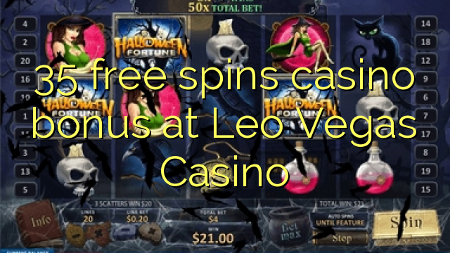 35 giros gratis bono de casino en Leo Vegas Casino