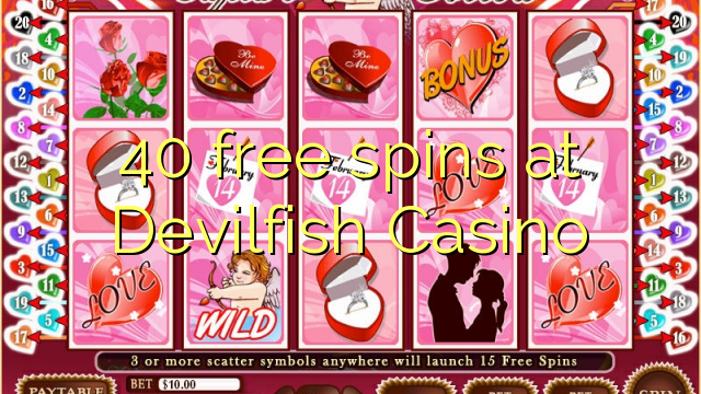 40 free spins at Devilfish Casino
