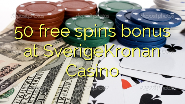 50 free spins bonus at SverigeKronan Casino