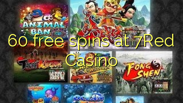 60 free spins at 7Red Casino