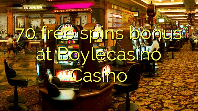 70 free spins bonus at BoyleCasino