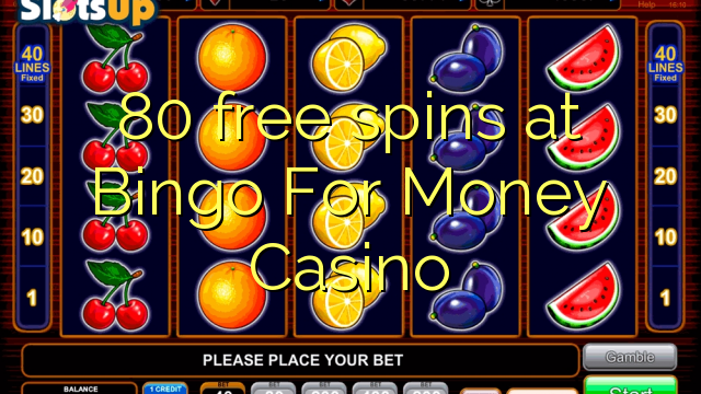 80 free spins at Bingo For Money Casino