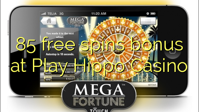 85 bébas spins bonus di Play Hippo Kasino