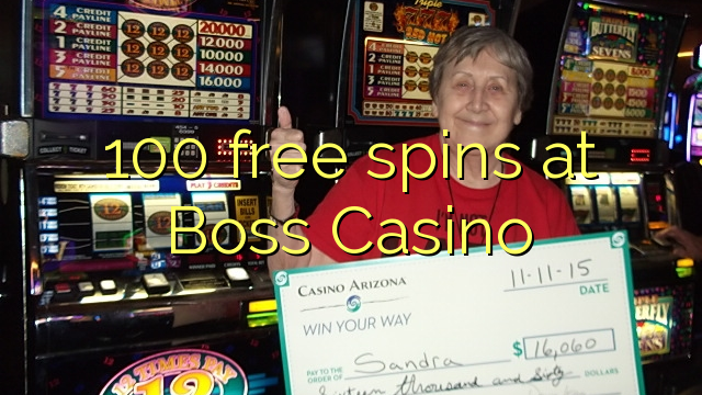 100 free spins at Boss Casino
