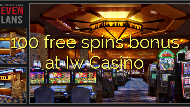100 besplatno okreće bonus u Iw Casinou