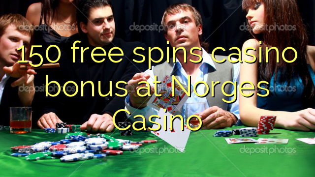 150 free spins casino bonus at Norges Casino