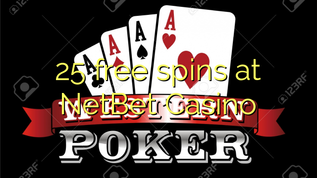 25 free spins at NetBet Casino