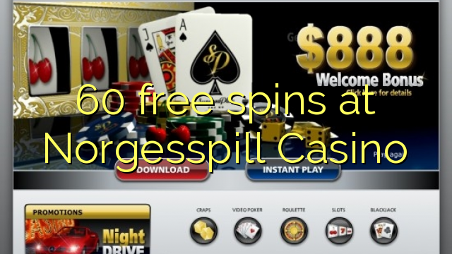 60 free spins at Norgesspill Casino