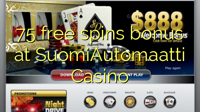 75 free spins bonus at SuomiAutomaatti Casino