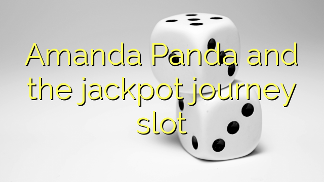 Amanda Panda i jackpot slot utor