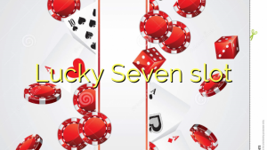 Lucky Seven slot