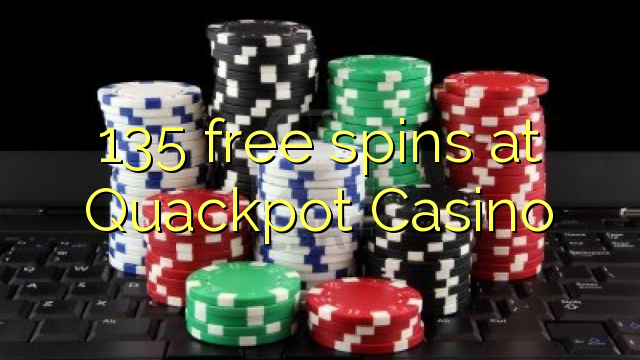 135 free spins at Quackpot Casino 135 free spins at Quackpot Casino