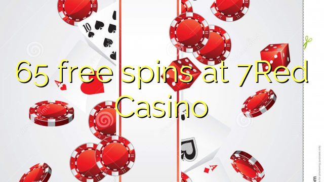 65 free spins at 7Red Casino