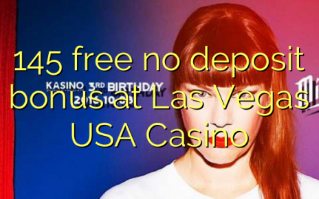 145 free no deposit bonus at Las Vegas USA Casino