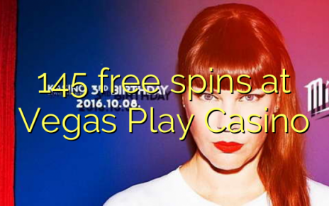 145 free spins at Vegas Play Casino