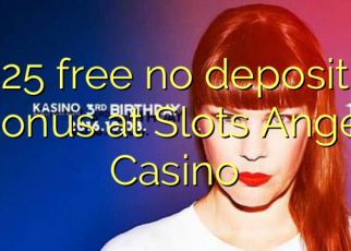 25 free no deposit bonus at Slots Angel Casino