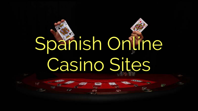 Spanish Online Casino Sites