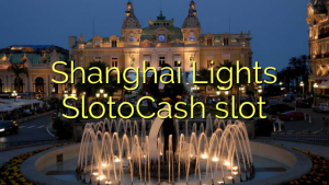上海ライトスロートキャッシュスロット