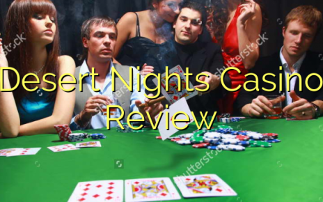 Desert Nights Casino Review