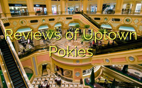 Reviews of Uptown Pokies