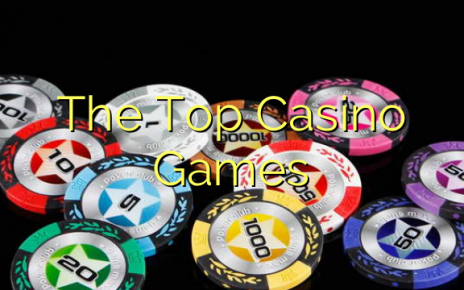 The Top Casino Games