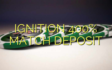 IGNITION 400% MATCH DEPOSIT