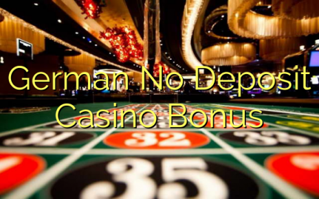 German No Deposit Casino Bonus