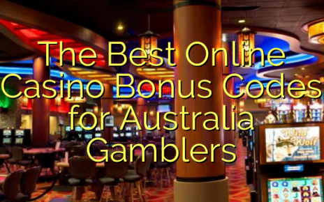 The Best Online Casino Bonus Codes for Australia Gamblers