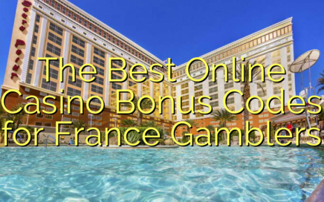 The Best Online Casino Bonus Codes for France Gamblers