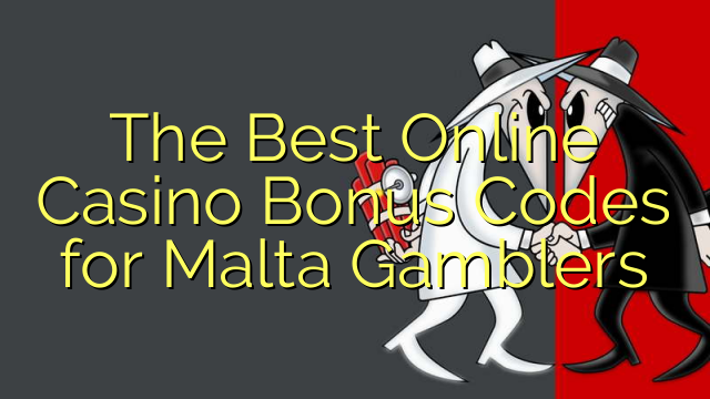 The Malta Gamblers-eko Best Online Casino bonus kodeak