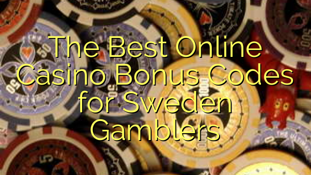 瑞典赌徒最佳在线赌场奖金代码