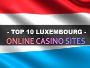 10 лепшых сайтаў онлайн-казіно ў Люксембургу
