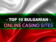 أفضل 10 مواقع كازينو عبر الإنترنت البلغارية