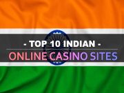 أفضل 10 مواقع كازينو عبر الإنترنت في الهند
