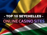 Top 10 nga Seychelles Online Casino Sites