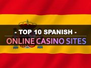 හොඳම ස්පා Spanish ් Online ඔන්ලයින් කැසිනෝ අඩවි 10
