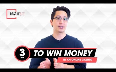 3 Tips To Win Money In An Online Casino